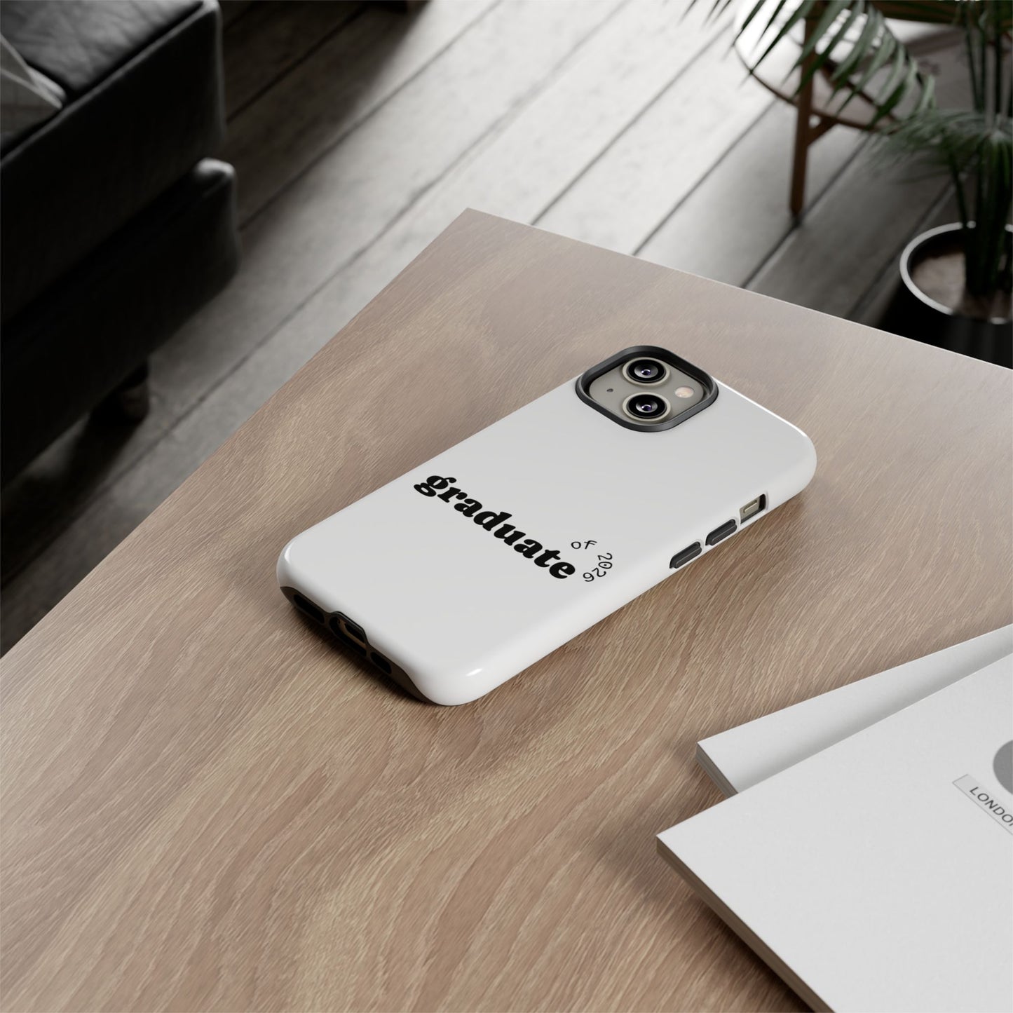 Graduate 2026 Phone Case — Minimalist 'graduate of 2026' Protective Tough Case