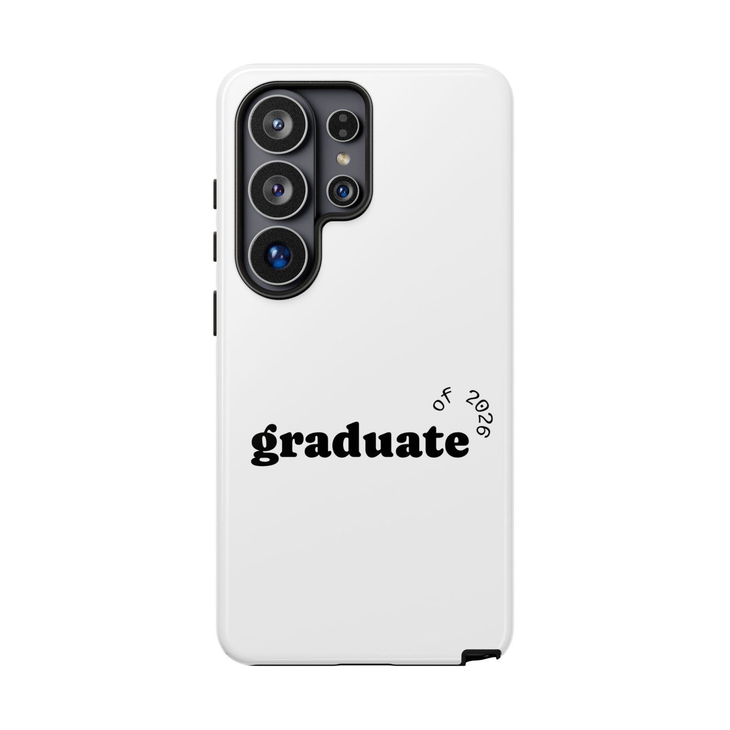 Graduate 2026 Phone Case — Minimalist 'graduate of 2026' Protective Tough Case