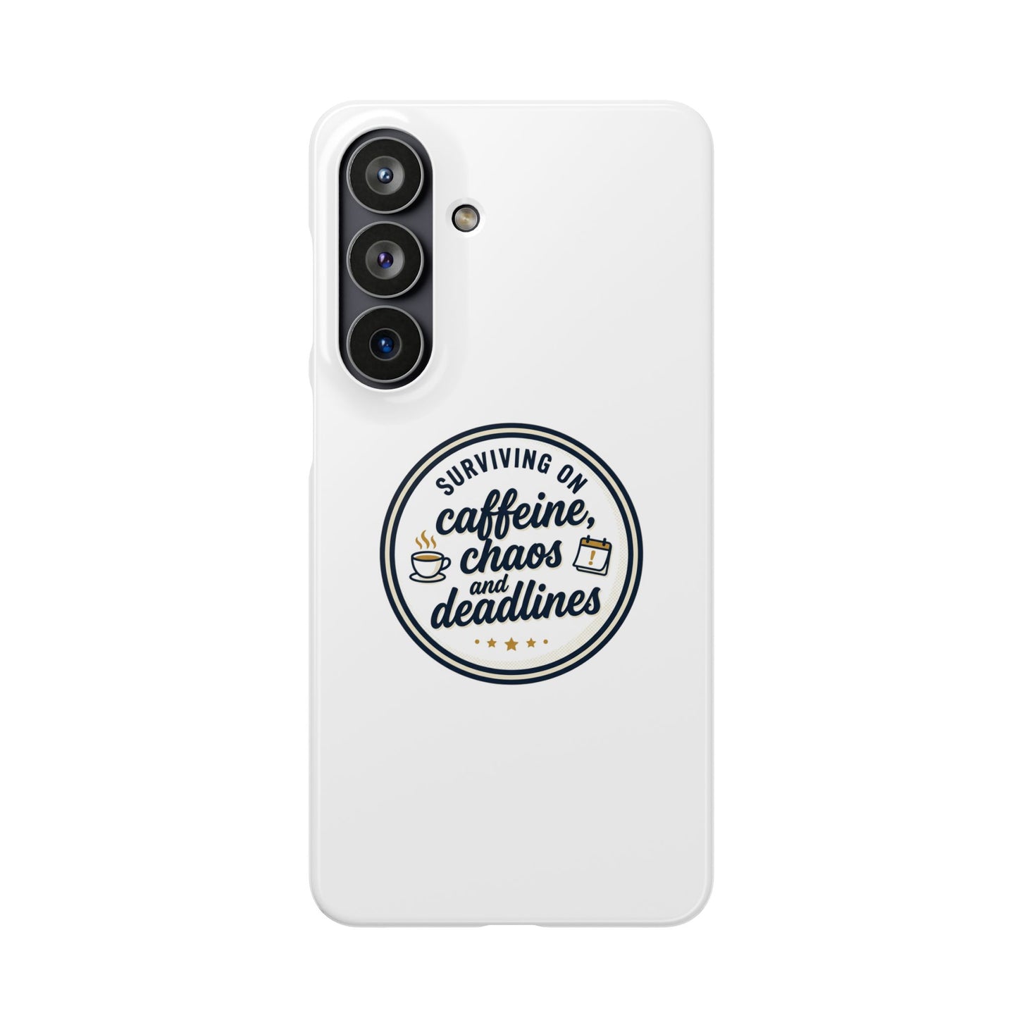 Phone Case — "Surviving on Caffeine, Chaos & Deadlines" Slim Snap Case