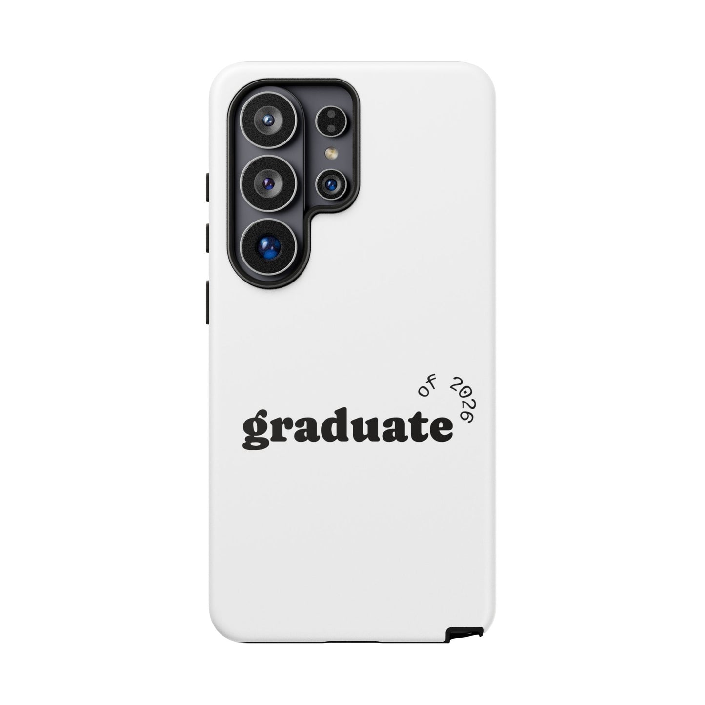Graduate 2026 Phone Case — Minimalist 'graduate of 2026' Protective Tough Case