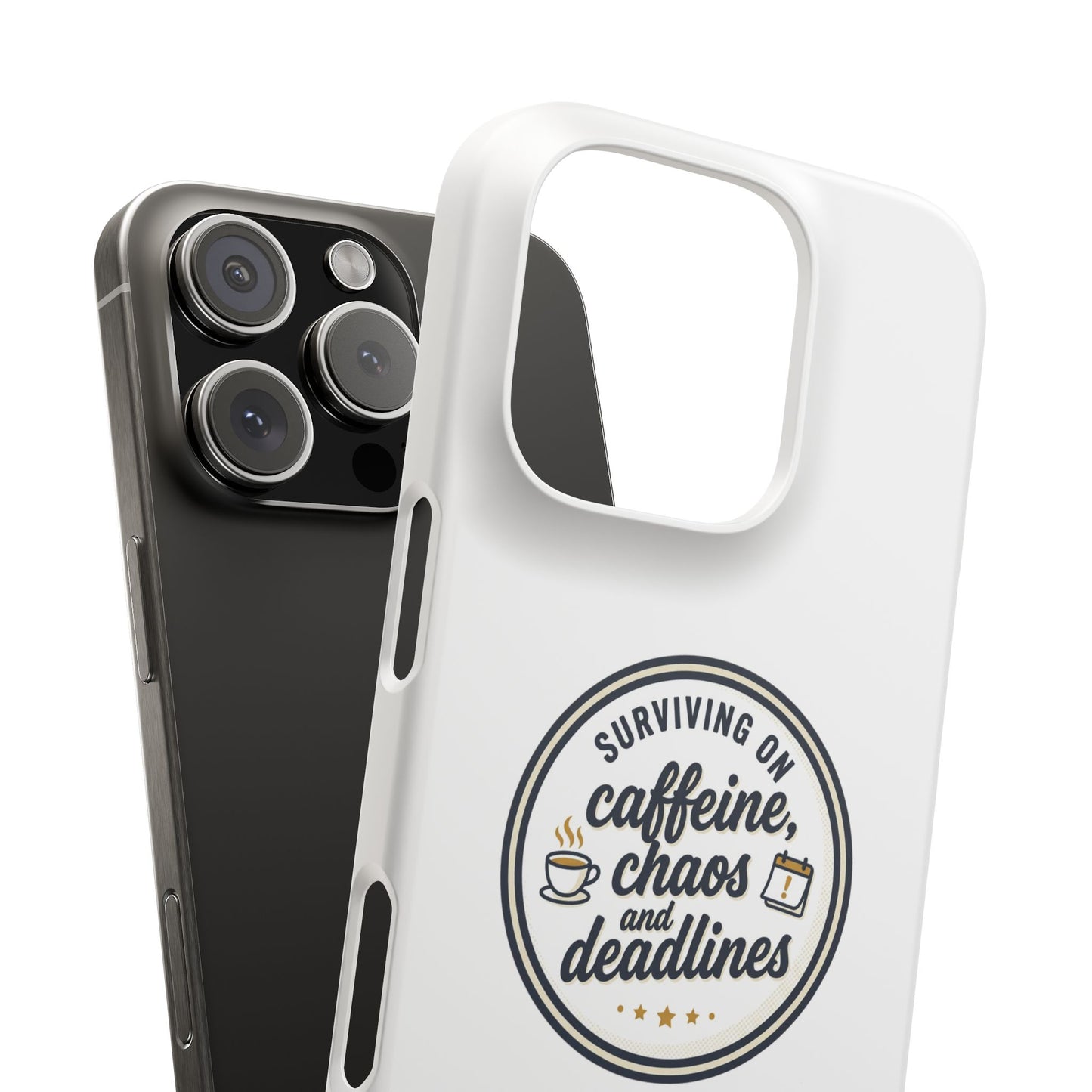 Phone Case — "Surviving on Caffeine, Chaos & Deadlines" Slim Snap Case
