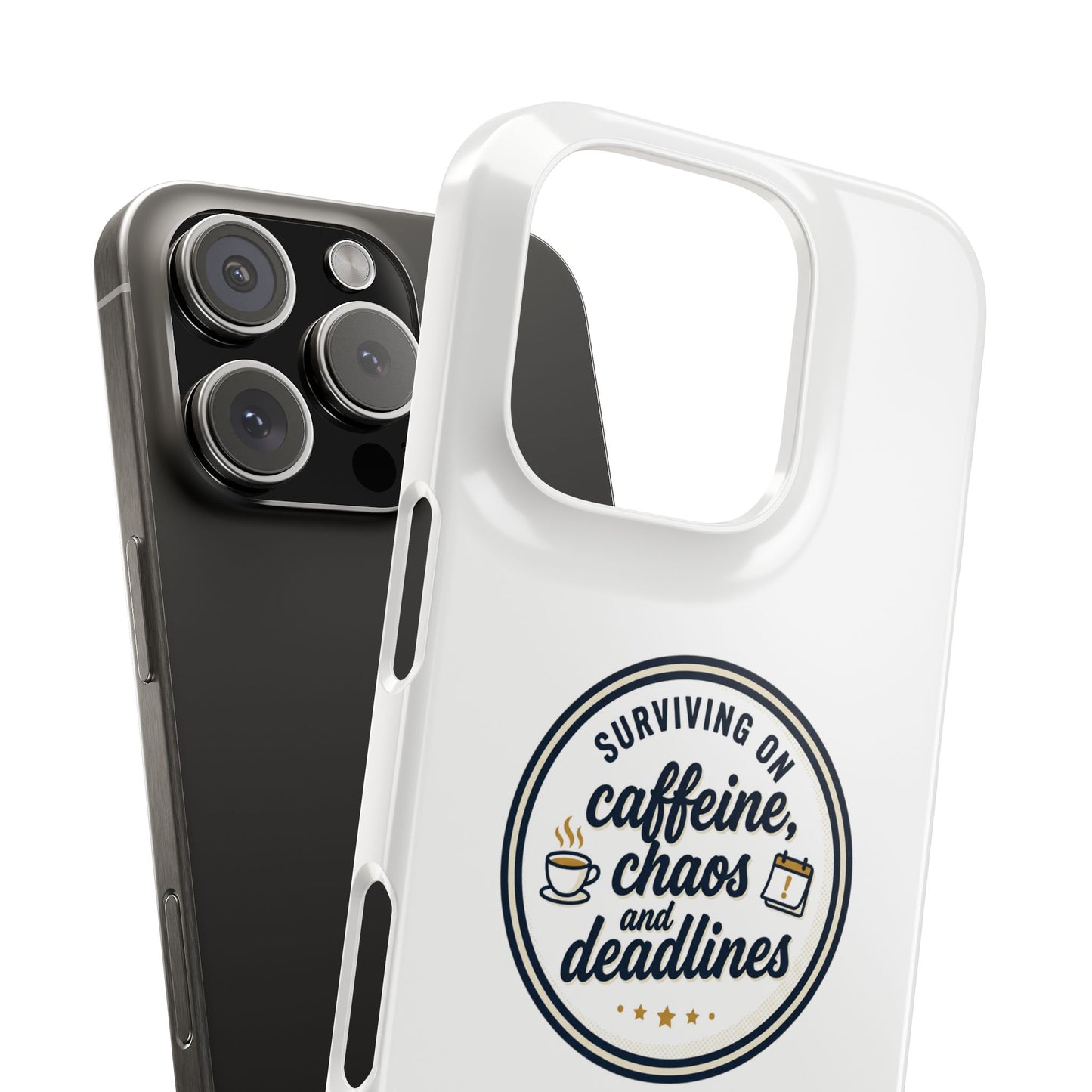 Phone Case — "Surviving on Caffeine, Chaos & Deadlines" Slim Snap Case