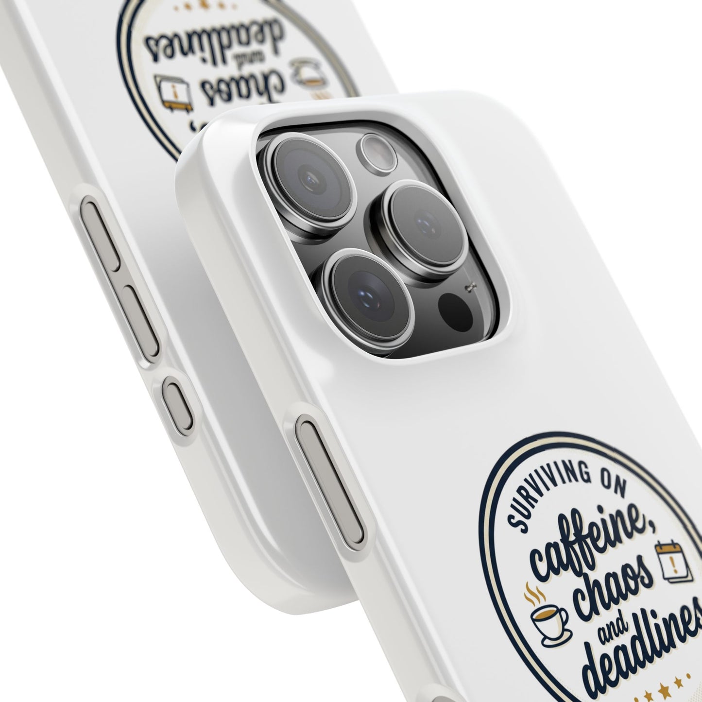 Phone Case — "Surviving on Caffeine, Chaos & Deadlines" Slim Snap Case