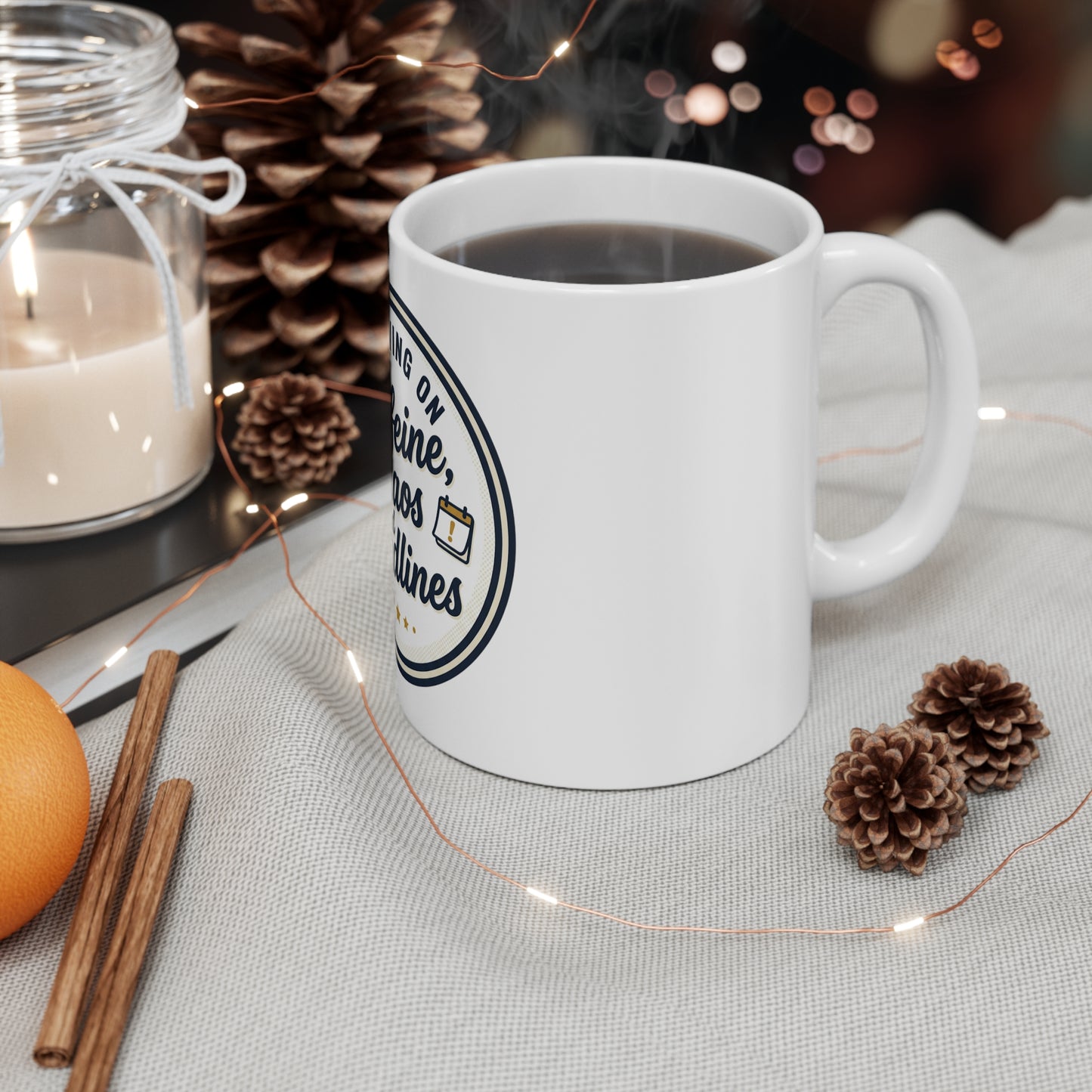 Surviving on Caffeine, Chaos & Deadlines Mug — Funny Coffee Cup for Busy Professionals