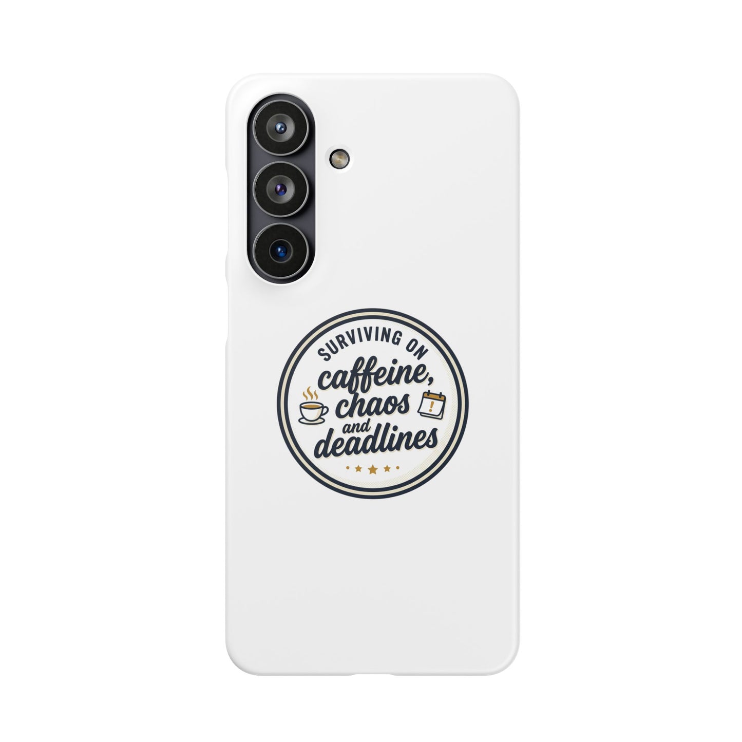 Phone Case — "Surviving on Caffeine, Chaos & Deadlines" Slim Snap Case